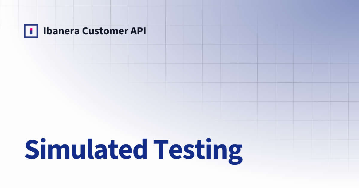 simulated-testing-ibanera-customer-api